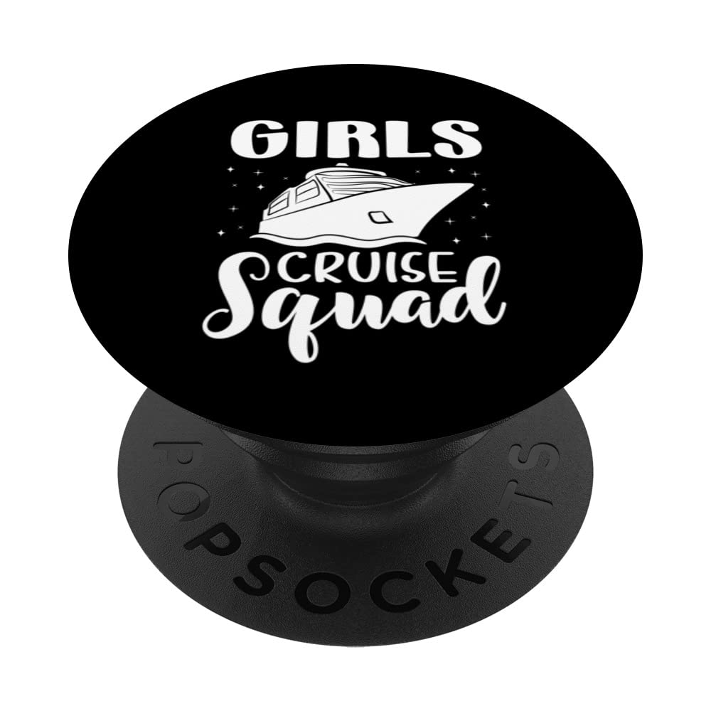 Girls Cruise Squad Design For A Cruising Vacation PopSockets Swappable PopGrip