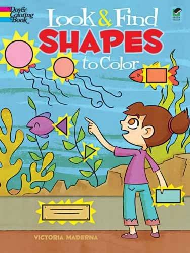 Look & Find Shapes to Color (Dover Kids Activity Books)