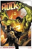 Incredible Hulk by Jason Aaron: The Complete Collection