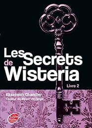 Les  secrets de Wisteria