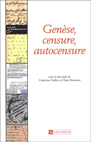 Genèse, censure, autocensure