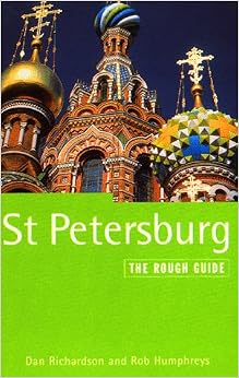 St. Petersburg: The Rough Guide, Second Edition St. Petersburg: The Rough Guide, Second Edition