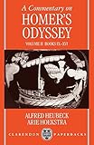 A Commentary on Homer's Odyssey: Volume II: Books IX-XVI (Commentary on Homer's Odyssey) (Clarendon by Alfred Heubeck