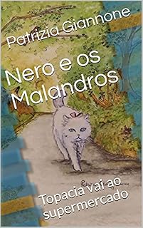 Livro Nero e os Malandros: Topacia vai ao supermercado