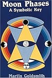 Moon Phases: A Symbolic Key by 
