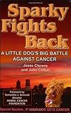 Front cover for the book Sparky Fights Back by Josee Clerens