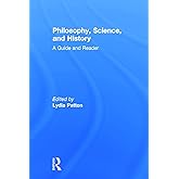 Philosophy, Science, and History