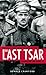 The Last Tsar: Emperor Michael II