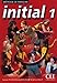 Initial 1: Livre de l'Eleve (French Edition) by Sylvie Poisson-Quinton, Marina Sala