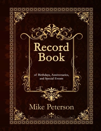 !Best Record Book: of Birthdays, Anniversaries, and Special Events (With additional lines for easier writi<br />[E.P.U.B]