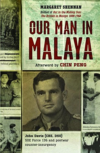 Our Man in Malaya by Margaret Shennan