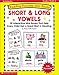 Long and Short Vowels: 20 Interactive Word Books That Help Every Child Become a Better Reader (Reading Success Mini-Books)
