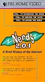 Nerds 2.0.1: A Brief History of the Internet [VHS]