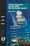Image de Trade, Environment, and the WTO: The Post-Seattle Agenda (Policy Essay)