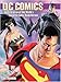 Dc Comics: A Celebration of the World's Favorite Comic Book Heroes by 