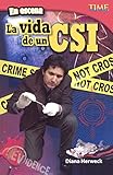 Image de En Escena: La Vida De Un CSI (On The Scene: A CSI's Life) (Turtleback School & Library Binding Edition) (Time for Kids Nonfiction Readers: Level 4.2)