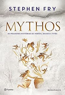 Livro Mythos: As melhores histórias de heróis, deuses e titãs