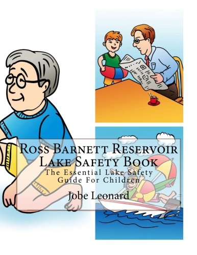 Ross Barnett Reservoir Lake Safety Book The Essential Lake Safety