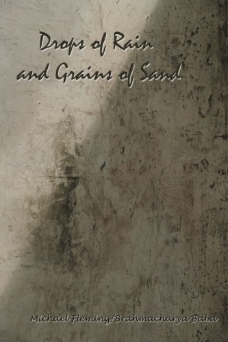 Drops of Rain and Grains of Sand: A collection of a thought.