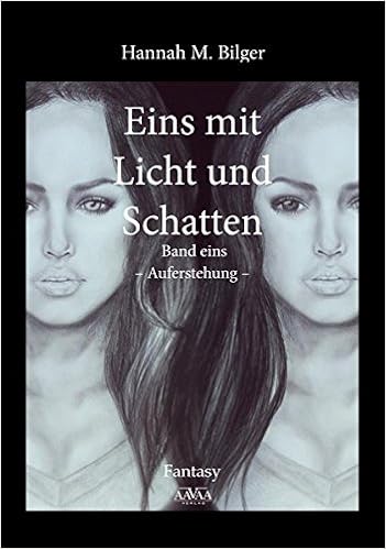 Eins Mit Licht Und Schatten Auferstehung Bilger Hannah M 9783944223339 Amazon Com Books