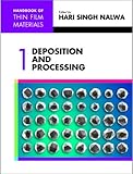 Handbook of Thin Films Set, Vol. 1 : Deposition and Processing, , 0125129084