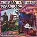 The Peanut Butter Conspiracy Is Spreading