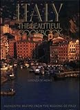 Italy: The Beautiful Cookbook by 
