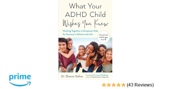 What Your Adhd Child Wishes You Knew Working Together To - 