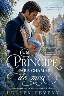 Livro Um principe para chamar de meu (Família Capman Livro 2)