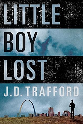 Little Boy Lost  - J D Trafford