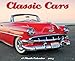 Classic Cars 2015 Wall Calendar by 
