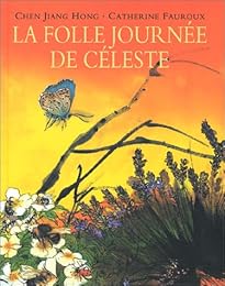 La  folle journée de Céleste