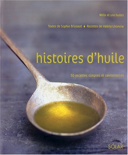 Histoires d'huile