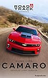 Road & Track Iconic Cars: Chevrolet Camaro