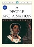 A People and a Nation Vol. 1 : A History of the United States to 1877, Norton, Mary Beth and Blight, David W., 0618608001