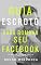Livro Guia Escroto para Bombar seu Facebook