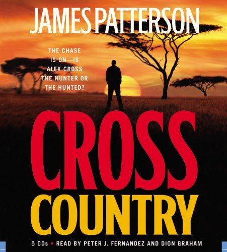 By James Patterson: Cross Country (Alex Cross) [Audiobook]