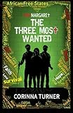 The Three Most Wanted (I Am Margaret) (Volume 2)