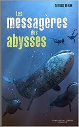 Les  messagères des abysses