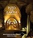 Into the Earth: A Wine Cave Renaissance
