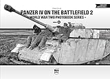 Panzer IV on the battlefield, Volume 2 (World War Two Photobook Series) by 