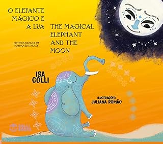 Livro Magical elephant and the moon / Elefante mágico e a lua