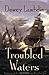 Troubled Waters: An Alan Lewrie Naval Adventure (Alan Lewrie Naval Adventures)