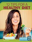 Image de 12 Tips for a Healthy Diet (Healthy Living)