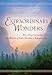 Mysterious Ways: Extraordinary Wonders: More Than Coincidence… True Stories of God’s Miracles in Everyday Life