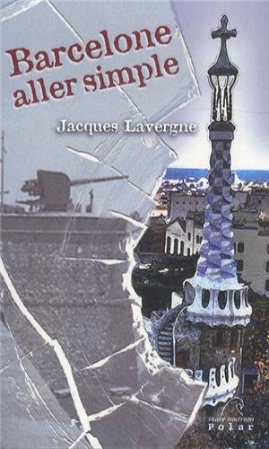 Barcelone, aller simple