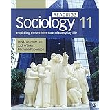 Sociology, Exploring the Architecture of Everyday Life: Readings