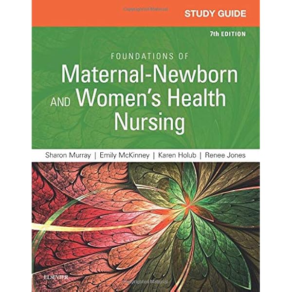 Foundations of Maternal-Newborn and Women's Health Nursing