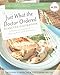 Just What the Doctor Ordered Diabetes Cookbook: A Doctor's Approach to Eating Well with Diabetes by