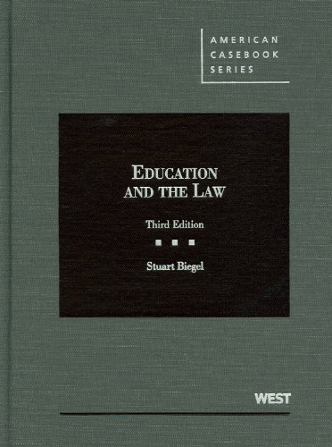 Education and the Law (American Casebook Series) by Stuart Biegel
